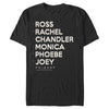 Men's Friends Character Name List  Adult T-Shirt