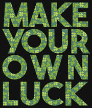 Men's Lost Gods St. Patrick's Day Make Your Own Luck  Adult T-Shirt