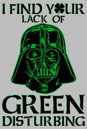 Men's Star Wars St. Patrick's Day Darth Vader I Find your Lack of Green Disturbing  Adult T-Shirt