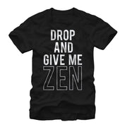 Women's CHIN UP Drop and Give Me Zen  Adult Boyfriend Tee