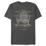 Men's Game of Thrones Win or Die Rules  Adult T-Shirt