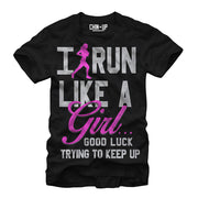 Women's CHIN UP Run Like a Girl  Adult Boyfriend Tee