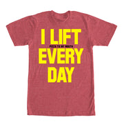 Men's CHIN UP Lift Pizza Every Day  Adult T-Shirt