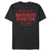 Men's Dungeons & Dragons Because I'm the Dungeon Master  Adult T-Shirt