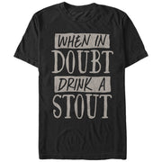 Men's Lost Gods When in Doubt Drink a Stout  Adult T-Shirt