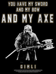 Men's The Lord of the Rings Fellowship of the Ring Gimli You Have My Sword and My Bow and My Axe  Adult T-Shirt