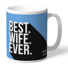 Manchester City FC Best Wife Ever Mug