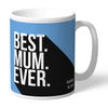 Manchester City FC Best Mum Ever Mug