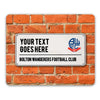 Bolton Wanderers FC Street Sign Mouse Mat