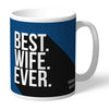 Cardiff City Best Wife Ever Mug