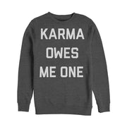 Women's Peaceful Warrior Karma Owes Me One  Adult Sweatshirt