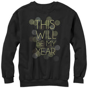 Women's CHIN UP This Will Be My Year  Adult Sweatshirt