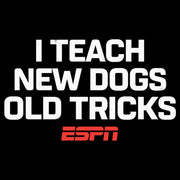 Men's ESPN I Teach New Dogs Old Tricks  Adult T-Shirt