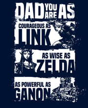 Men's Nintendo Zelda Dad You are Courageous Wise Powerful  Adult Sweatshirt