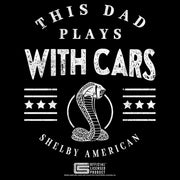 Men's Shelby Cobra This Dad Plays with Cars  Adult T-Shirt