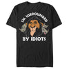 Men's Lion King Scar Surrounded by Idiots  Adult T-Shirt