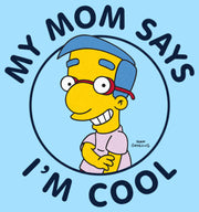 Men's The Simpsons Milhouse My Mom Says I'm Cool  Adult T-Shirt