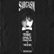 Men's Wednesday Sarcasm is the Only Friend I Need  Adult T-Shirt