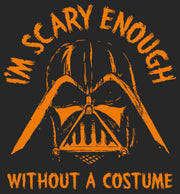 Men's Star Wars: A New Hope Halloween Darth Vader I'm Scary Enough Without a Costume  Adult T-Shirt