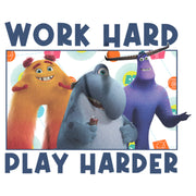 Men's Monsters at Work Work Hard Play Harder  Adult T-Shirt