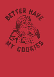 Men's Lost Gods Better Have My Cookies  Adult Sweatshirt