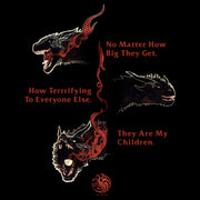 Men's Game of Thrones Dragons No Matter What They are my Children  Adult T-Shirt