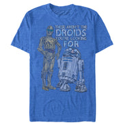 Men's Star Wars These Aren't the Droids You're Looking For  Adult T-Shirt