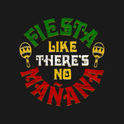 Men's Lost Gods Fiesta Like There's No Manana  Adult T-Shirt