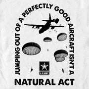 Men's US Army Jumping out of a Perfectly Good Aircraft Quote  Adult T-Shirt