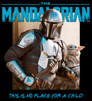 Men's Star Wars: The Mandalorian Grogu and Din Djarin This is no Place for a Child  Adult T-Shirt