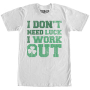 Women's CHIN UP I Don�t Need Luck I Work Out  Adult Boyfriend Tee