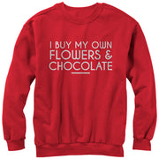 Men's Lost Gods I Buy My Own Flowers and Chocolate  Adult Sweatshirt