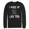 Men's Star Wars Darth Vader Woke Up Like This  Adult Long Sleeve Shirt