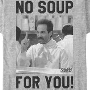 Men's Seinfeld No Soup For You Meme  Adult T-Shirt