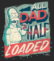 Men's The Simpsons Father's Day Homer Simpson All Dad Half Loaded  Adult T-Shirt