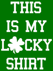 Men's Lost Gods St. Patrick's Day This is my Lucky Shirt  Adult T-Shirt