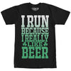 Women's CHIN UP I Run Because I Really Like Beer  Adult Boyfriend Tee