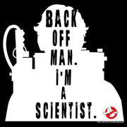 Men's Ghostbusters Venkman Back Off I'm A Scientist  Adult T-Shirt