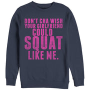 Women's CHIN UP Squat Like Me  Adult Sweatshirt