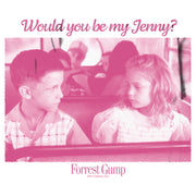 Men's Forrest Gump Would you be My Jenny?  Adult T-Shirt