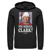 Men's National Lampoon's Christmas Vacation You Serious, Clark  Adult Pull Over Hoodie