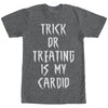 Women's CHIN UP Trick or Treating is my Cardio  Adult Boyfriend Tee