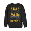 Men's Cobra Kai Fear Pain Defeat Motto  Adult Sweatshirt