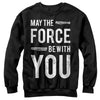 Men's Star Wars May the Force Be With You Lightsaber  Adult Sweatshirt