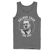 Men's The Big Lebowski Walter Calmer Than You  Adult Tank Top