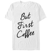 Women's CHIN UP But First Coffee Cursive  Adult Boyfriend Tee