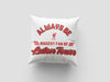 Luton Town FC Personalized "Always Be Biggest Fan Of" 18" Cushion