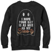 Women's CHIN UP Ghost Hope Your Day is as Nice as my Booty  Adult Sweatshirt