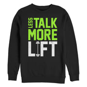 Men's CHIN UP Less Talk More Lift  Adult Sweatshirt