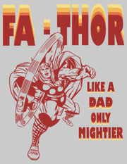 Men's Marvel Fa-Thor Like a Dad Only Mightier Comic Thor  Adult Sweatshirt